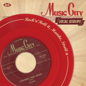 V.A. - Music City Vocal Groups : Rock'n'Roll It ,Mambo..